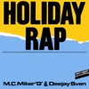 MC Miker G & DeeJay Sven - Holiday Rap