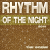 Rhythm of the Night (Karaoke Instrumental Extended Originally Performed By Corona & Bastille) - The Scene