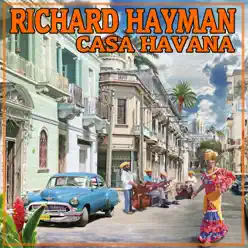 Casa Havana! - Richard Hayman Casa Havana! - Richard Hayman