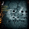 Crime League Presents: A Thing About Machines