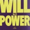 Show Me the Way - Will to Power lyrics