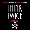 Think Twice (Version X) - Jackass Bad Grandpa Mix - Single album lyrics, reviews, download
