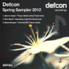 Defcon Spring Sampler 2012 - Single album lyrics, reviews, download