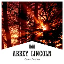 Come Sunday - Abbey Lincoln