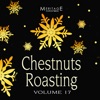 Meritage Christmas: Chestnuts Roasting, Vol. 17