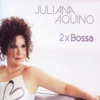 Juliana Aquino - Quando Te Vi ('Till There Was You)