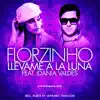 Stream & download Llévame a la Luna (feat. Idania Valdes) - Single