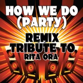 How We Do (Party) [2 Step Remix] artwork