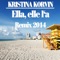 Ella, elle l'a (Remix) - Kristina Korvin lyrics