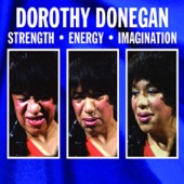 Dorothy Donegan - I Just Want to Sing (feat. Arvell Shaw & Panama Francis)