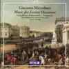 Stream & download Meyerbeer: Music for Festive Occasions