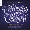 There Is a Star: Celebration of Christmas (Live at BYU) album lyrics, reviews, download