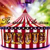 Circus (The Sound of the Circus / Musica da circo) album lyrics, reviews, download