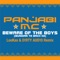 Beware of the Boys (Mundian To Bach Ke) - Panjabi MC lyrics