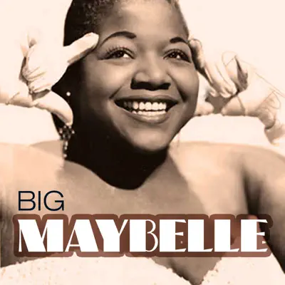Big Maybelle - Big Maybelle