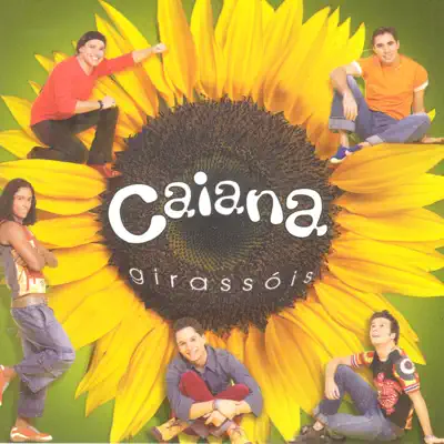 Girassóis - Caiana