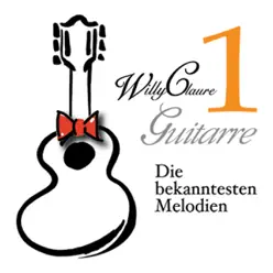 Die bekanntesten Melodien 1 - Willy Claure Die bekanntesten Melodien 1 - Willy Claure