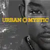 Urban Mystic