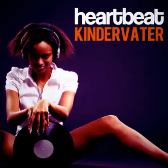 Heartbeat (Extended Mix) by Kindervater song reviws