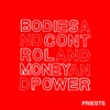 Bodies and Control and Money and Power, 2014