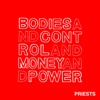 Bodies and Control and Money and Power