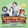 The Best Vintage Tunes: Nuggets & Rarities, Vol. 24