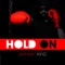 Hold On (feat. Mizzt) - Jahmain King lyrics