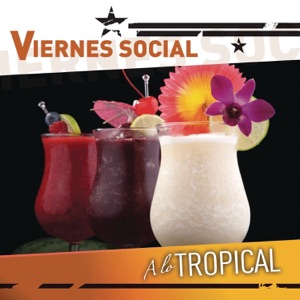 Viernes Social... a Lo Tropical