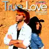 Stream & download True Love (feat. Neal & Erica) - Single