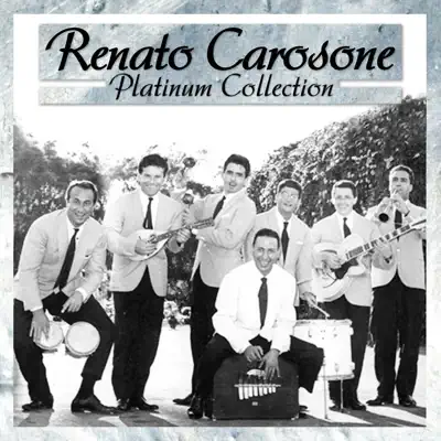 Platinum Collection: Renato Carosone - 40 Original Recordings (Remastered) - Renato Carosone