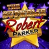 The Supreme Robert Parker