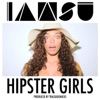 Hipster Girls - Single, 2013