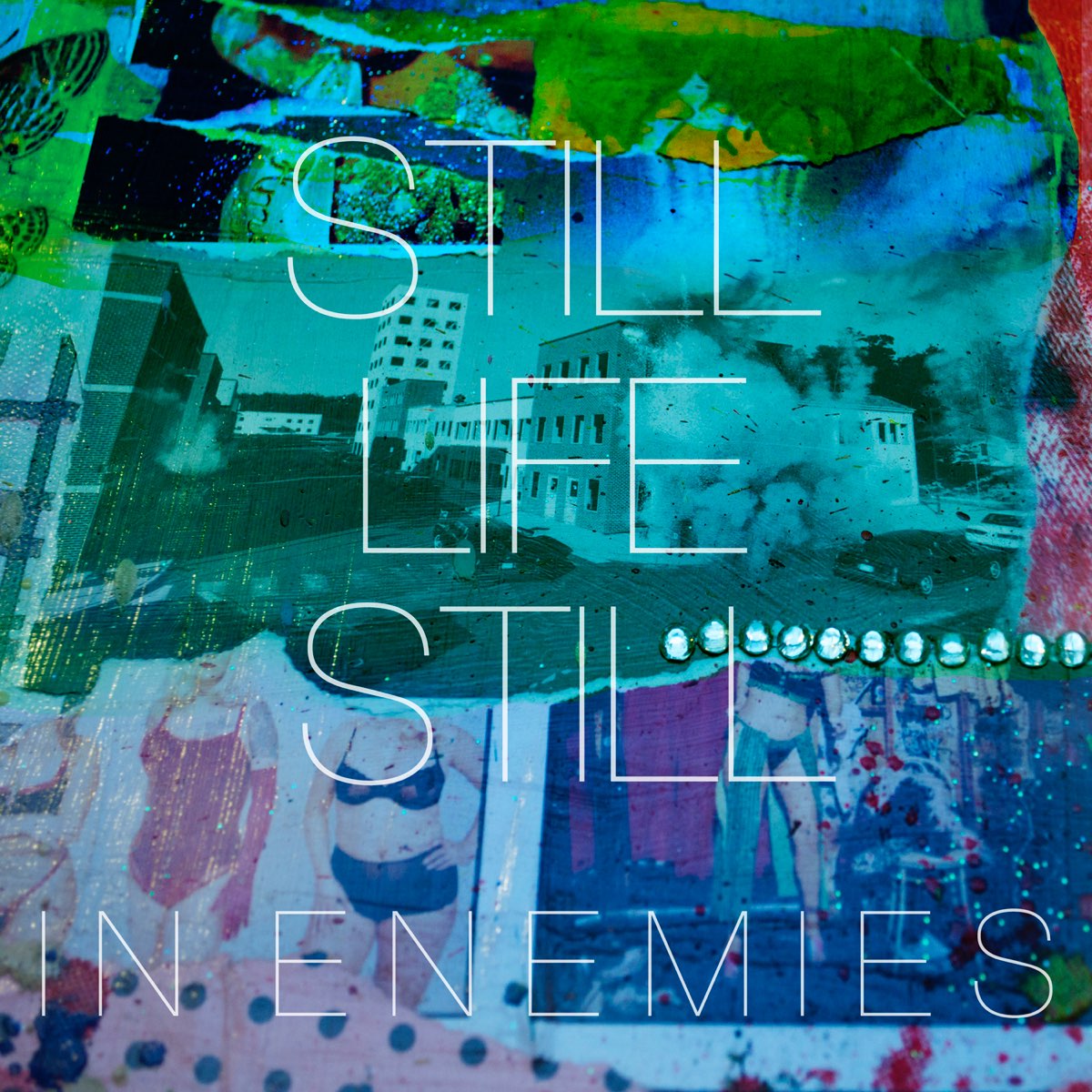 In Enemies - Single by <b>Still</b> <b>Life</b> <b>Still</b>.