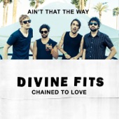 Ain't That the Way / Chained to Love - Single