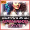 Stream & download Quiero Bailar Con Ella - Single