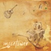 Moontower - Awaiting On You All