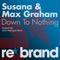 Down To Nothing - Susana & Max Graham lyrics