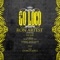 Go Loco (feat. Fat Joe, B-Real, Lenny and Max, TAZ & George Lopez) - Single