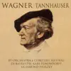 Stream & download Wagner: Tannhauser (Opera romantica in tre atti)