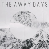 The Away Days - Hands