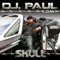 Skull - DJ Paul lyrics