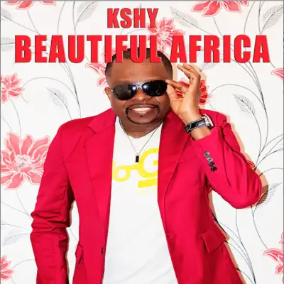 Beautiful Africa - Kshy