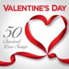 Valentine's Day – 50 Classical Love Songs artwork