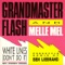 Grandmaster Flash/melle Mel - White lines...