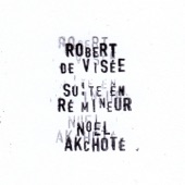 Robert de Visée : Suite en ré mineur artwork