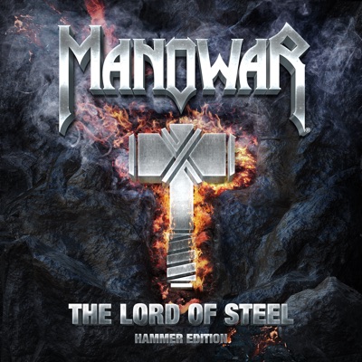 The Lord of Steel (Hammer Edition) - Manowar