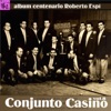 Centenario Roberto Espí: Conjunto Casino, Vol. 8