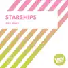 Starships (Pier Remix) - Single album lyrics, reviews, download