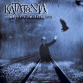 Katatonia - Had to (Leave)