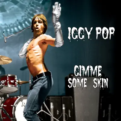 Gimme Some Skin (7" Box) - Iggy Pop